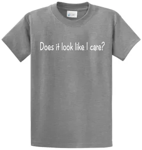 Does It Look Like I Care Printed Tee Shirt Does It Look Like I Care Printed Tee Shirt